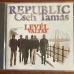 Republic: Cseh Tamás Levélváltás fotó