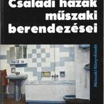 Marton Pál, Simon Pál, Szántó Miklós: Családi házak műszaki berendezései-Víz, csatorna, gáz, villany fotó