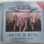 UDO - NAILED TO METAL (THE MISSING TRACKS) (AFM RECORDS, EU, 2003) CELÓS fotó