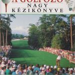 A golfozó nagy kézikönyve fotó