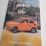 Jakubowski-Tomiczek: Polski Fiat 126p fotó