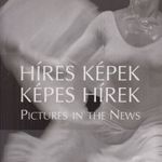 Híres Képek - Képes Hírek / Pictures In The News fotó