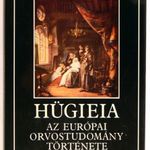 Benedek István : Hügieia - Az európai orvostudomány története jelesebb doktorok életrajzával... fotó