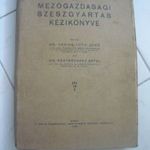 HÉRICS -TÓTH JENŐ A MEZŐGAZDASÁGI SZESZGYÁRTÁS KÉZIKÖNYVE fotó