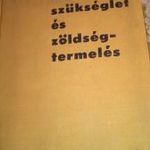 ZÖLDSÉGSZÜKSÉGLET ÉS ZÖLDSÉGTERMELÉS 1400PLD 1967 fotó