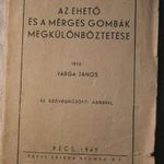 Varga Lajos: Az ehető és a mérges gombák megkülönböztetése fotó