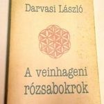 Darvasi László - A veinhageni rózsabokrok c. retró könyvritkaság 1993. fotó