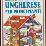 Helen Davies, Agnes Banhidi Agnesoni: Libro Di Lingua Unghrese Per Principianti / olasz nyelvkönyv fotó