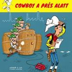 új Lucky Luke képregény 50. szám / rész - Cowboy a prés alatt - Limitált HC / Keményfedeles Ünnepi 5 fotó