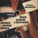 Cavedoni márkiné ékszerei - Valaki gyilkolja a motorosokat fotó