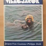 Jacques-Yves Cousteau - Philippe Diolé - Vízi barátaink (Világjárók 135.) T16d fotó