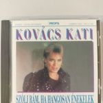 KOVÁCS KATI - SZÓLJ RÁM, HA HANGOSAN ÉNEKELEK! (1990) CD (NAGYON RITKA!!!) fotó