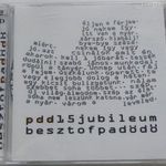 PADÖDÖ - PDD15JUBILEUM BESZT OF PADÖDŐ 2xCD (CSEPREGI ÉVA, KULKA, KOVÁCS KATI, MC DUCKY, STB) fotó