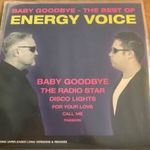 Energy Voice - Baby Goodbye - The best of... LP új! (new italo disco) fotó