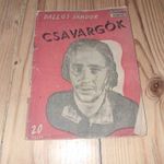 Dallos Sándor Csavargók - régi ponyva regény fotó