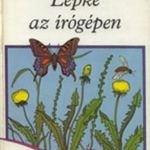 Bálint Ágnes: Lepke az írógépen_1982 fotó