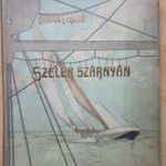 Herczeg Ferenc : Szelek szárnyán. Az Ujság ajándéka előfizetői részére. 1905. - antik T15d fotó