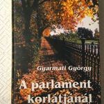 Gyarmati György: A parlament korlátjánál fotó