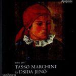 Szőcs Géza - Tasso Marchini és Dsida Jenő c. könyv 2010. fotó