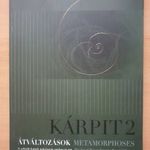 Kárpit 2 - Átváltozások (A szövött kárpit művészete egykor és ma) T15d fotó