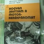 HOGYAN JAVÍTSAM A MOTOR-KERÉKPÁROMAT.RITKA! fotó