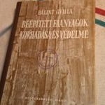 Beépített faanyagok korhadása és védelme Bálint Gyula Mezőgazdasági Kiadó, 1956 RITKA 1100PLD fotó