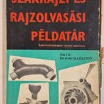 SZAKRAJZI ÉS RAJZOLVASÁSI PÉLDATÁR, ÖNTŐ ÉS MINTAKÉSZÍTŐ - NAGY, RUZSENSZKY, MŰSZAKI, 1968 !!! fotó