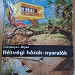 1972. Callmeyer Rojkó Hétvégi házak-nyaralók ritka könyv fotó