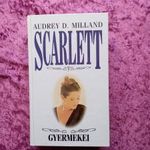 Audrey D. Milland: Scarlett gyermekei fotó