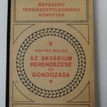 Az akvárium berendezése és gondozása: Népszerű Természettudományi Könyvtár 9 (1931) fotó