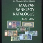 Ifj. Adamovszky István: Magyar Bankjegy Katalógus 1926-2022 fotó