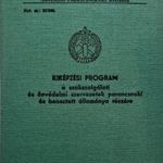 KIKÉPZÉSI PROGRAM A SZAKSZOLGÁLATI ÉS ÖNVÉDELMI SZERVEZETEK RÉSZÉRE - PVOP, 1981 !!! fotó