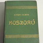 Győry Vilmos - Koszorú I-II. - A magyar versköltés utóbbi századának virágaiból 1875. fotó