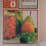 Jaroslav Balastik: Házi tartósítás és fagyasztás- Kertünk Házunk Otthonunk (*46) fotó