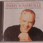 JIMMY SOMMERVILLE - BRONSKI BEAT AND THE COMMUNARDS THE SINGLE COLLECTION 1984/1990 (GERMANY) fotó