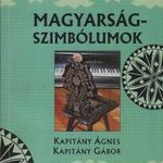 Kapitány Ágnes -Kapitány Gábor Magyarság-Szimbólumok (Örökség) fotó