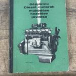 -AT463- Régi Könyv Szendrődi Valér Gépjármű Diesel-Motorok Működése Kezelése Javítása fotó