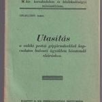 Utasítás a vidéki postai gépjárművekkel kapcsolatos baleseti ügyekben [1938] Posta RITKASÁG fotó