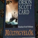 Orson Scott Card - Múltfigyelők - Kolombusz Kristóf feloldozása - 2004 fotó