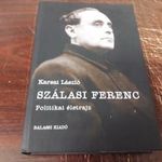 Karsai László - Szálasi Ferenc (Politikai életrajz) fotó