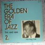 THE GOLDEN ERA OFF JAZZ NAT KING COLE E fotó