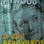 Margaret Atwood A vak bérgyilkos / könyv fotó