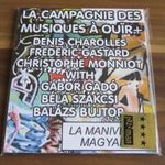 La Campagnie Des Musiques À Ouïr+ – La Manivelle Magyare CD (J) fotó