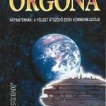 Szepes Mária: A Tibeti Orgona - Agyantennák: A Földet átszövő erők kommunikációja fotó