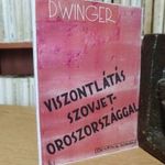 Edwin Erich Dwinger: Viszontlátás Szovjetoroszországgal. Napló a keleti hadjáratról. Betiltott! fotó