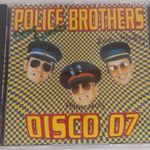 POLICE BROTHERS - DISCO 007 (BMG, 1996) DEDIKÁLT fotó