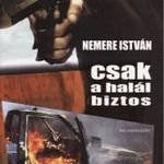 Nemere István: Csak a halál biztos fotó