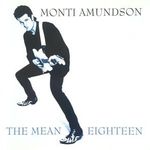 Monti Amundson - The Mean Eighteen CD fotó