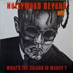 SYNTH-POP Hollywood Beyond - What's The Colour Of The Money? (12" Vinyl Maxi Single) fotó