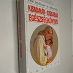 René Frydman - Julien Cohen-Solal: Kismamák és kisbabák egészségkönyve (*97) fotó